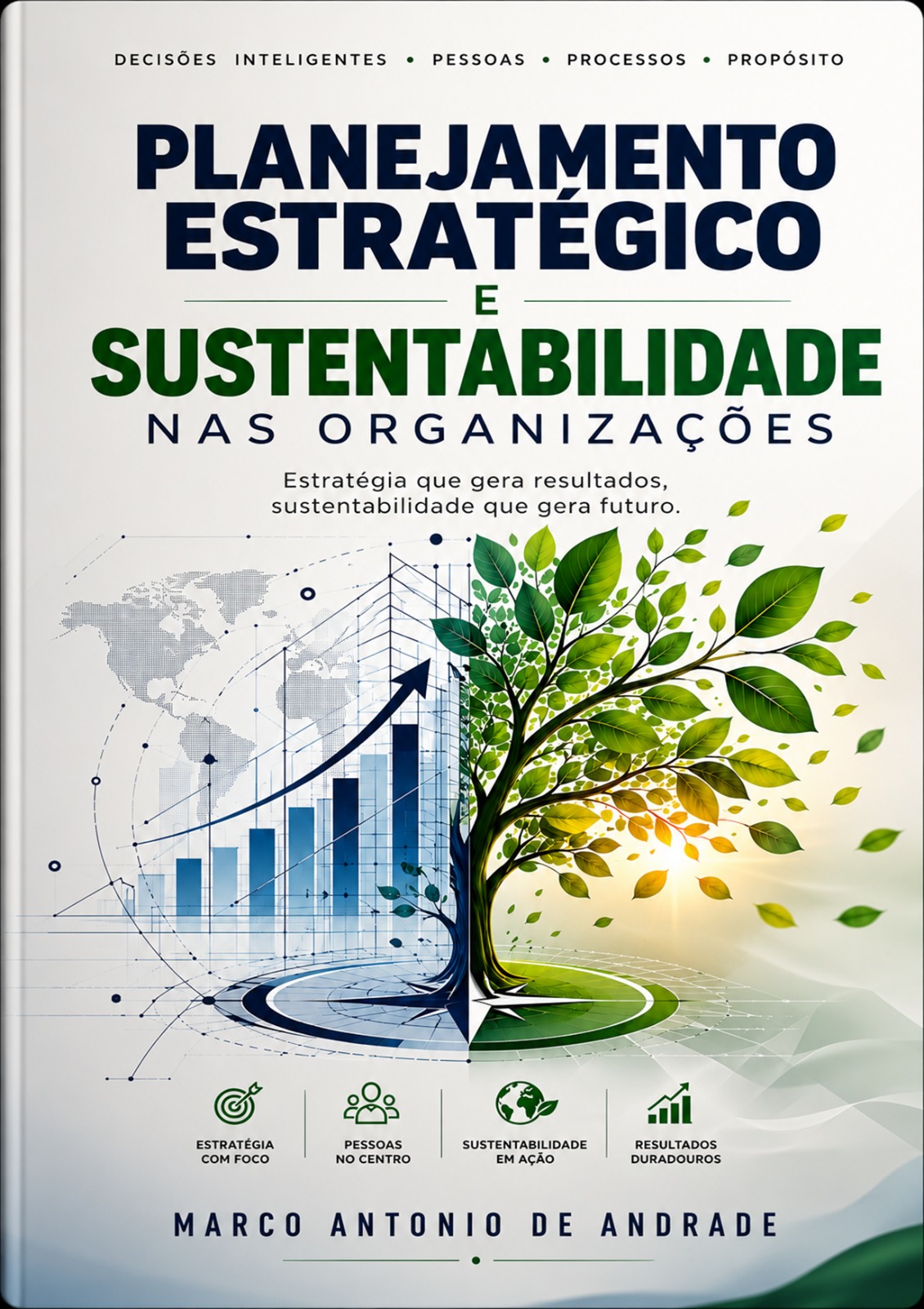 PLANEJAMENTO ESTRATÉGICO E SUSTENTABILIDADE NAS ORGANIZAÇÕES.